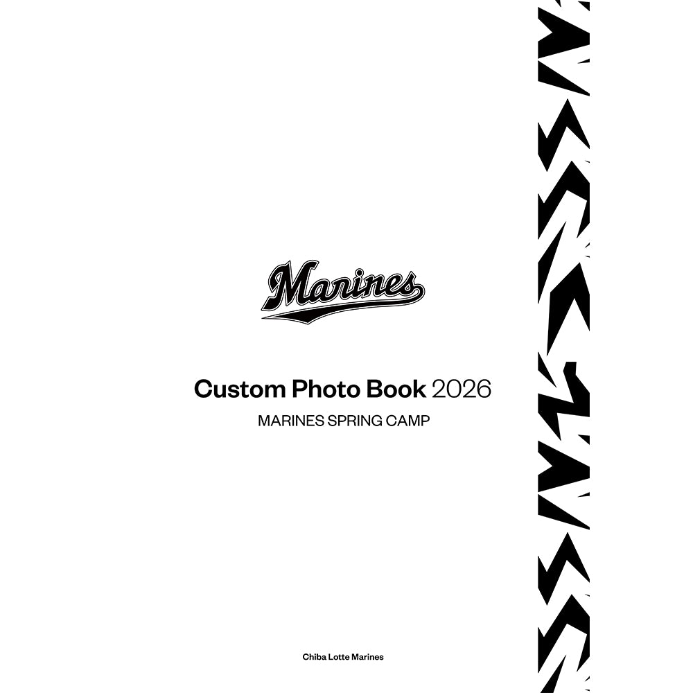 【MARINES SPRING CAMP】千葉ロッテマリーンズ 2026年シーズンフォトブック