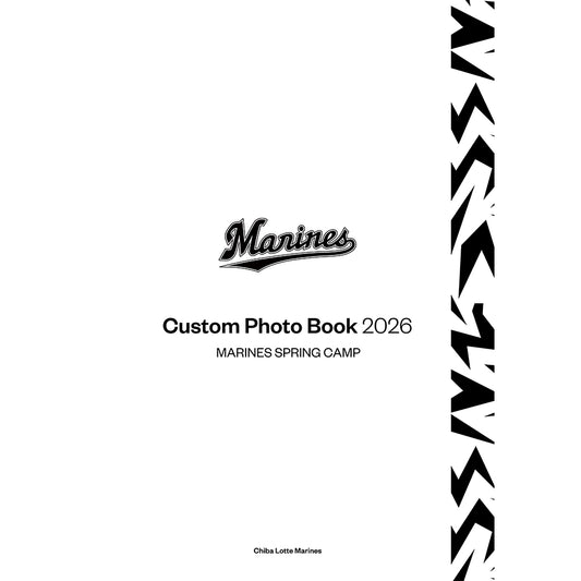 【MARINES SPRING CAMP】千葉ロッテマリーンズ 2026年シーズンフォトブック